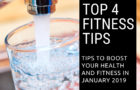 My Top 4 Health & Fitness Tips For January